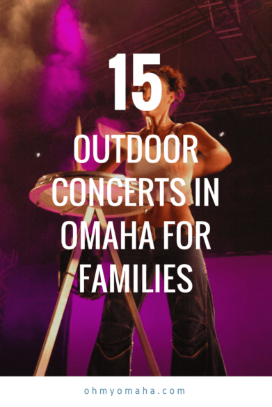 Outdoor concerts in Omaha for families