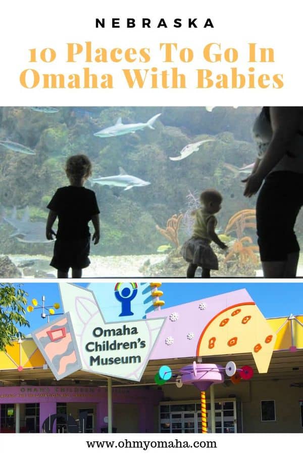 10 great places in Omaha that are baby-friendly including museums, gardens and easy trails. #Nebraska #familytime #familytravel