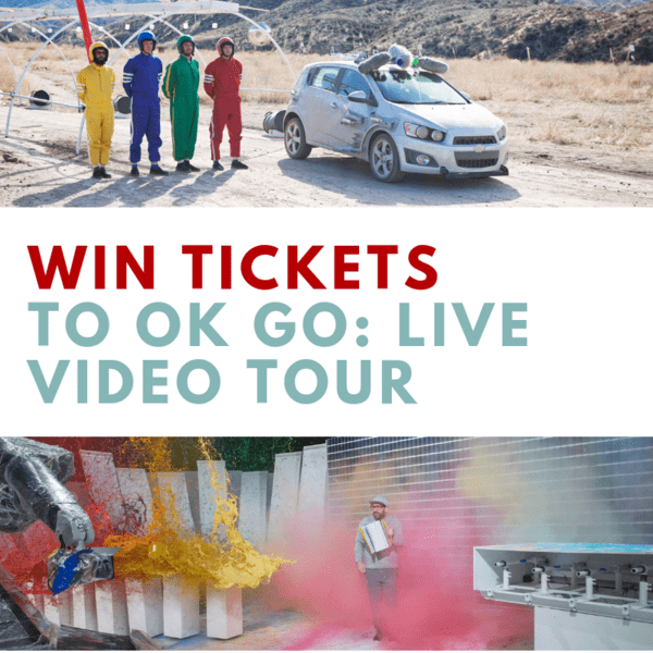 win tickets to ok go live video tour