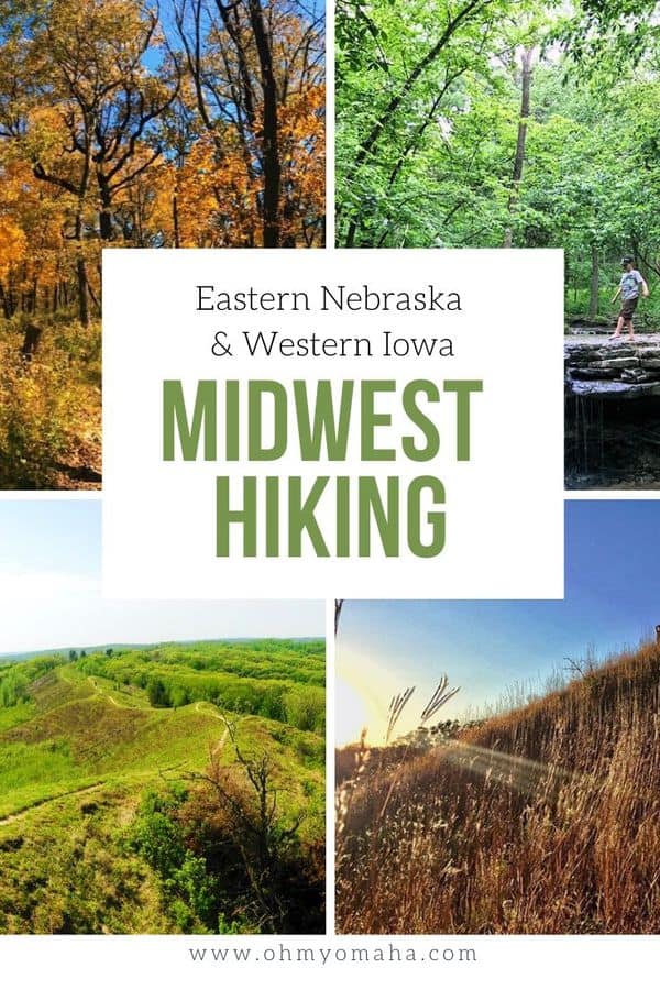 Yes there are great hikes in the Midwest! Here are some great hiking trails in Eastern Nebraska and Western Iowa, all within 2 hours of Omaha. 