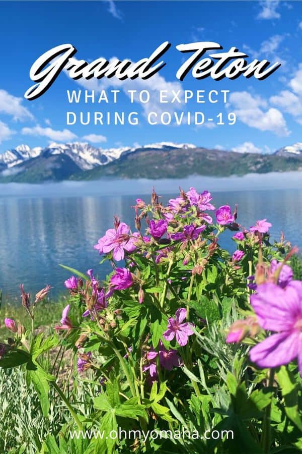 Everything you need to know about visiting Grand Teton National Park in 2020 | What are the COVID-19 safety protocols at Grand Teton National Park | What's open and what is closed during the 2020 pandemic