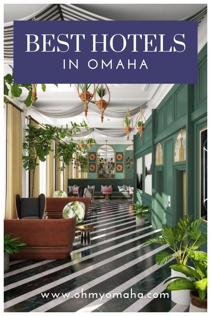 10 rated hotels in Omaha, Nebraska from the best hotel for families to the best luxury hotel. 