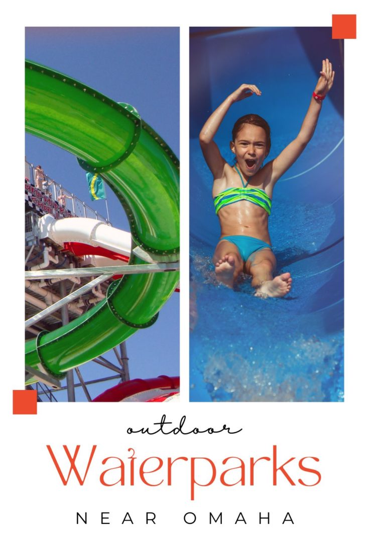 Big list of fun outdoor waterparks in Omaha and waterparks near Omaha (within 4 hours)!